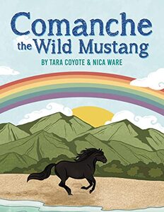 Comanche the Wild Mustang