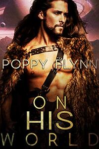 On His World: A Sci-Fi Romance