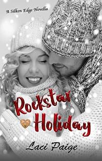 Rockstar Holiday: A Silken Edge (Sinful Souls) Novella, #2