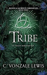 Tribe (Blood & Sacrifice Chronicles Book 3) - Published on Oct, 2025