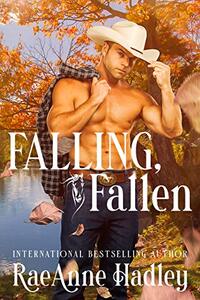 Falling, Fallen: Reese (The Davenport Cowboys Book 1)