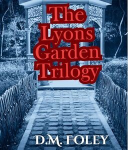 The Lyons Garden Trilogy