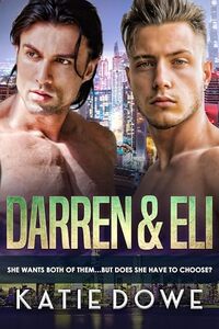 Darren & Eli: A Reverse Harem, Billionaire, BWWM Romance (Members From Money Season 2 Book 133) - Published on Sep, 2024