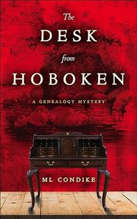 The Desk from Hoboken (A Genealogy Mystery Book 1)