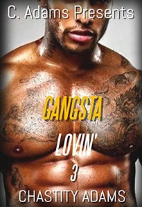 Gangsta Lovin' 3 - Published on Jul, 2018