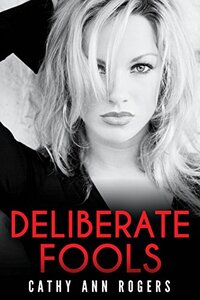 Deliberate Fools - Published on Jan, 2015