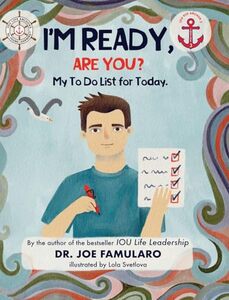 I'm Ready, Are You?: My To Do List for Today (The I.O.U. Life Anchors for Young Learners Books)