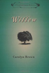 Willow (Promised Land Romances Series Book 1)