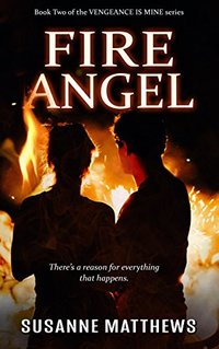 Fire Angel (Vengeance Is Mine Book 2)