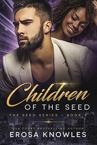 Children of the Seed (The Seed Trilogy Book 3)