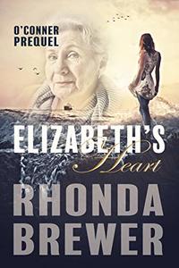 Elizabeth's Heart (O'Connor Prequel Book 1)