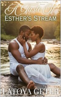 A Taste of Esther's Stream