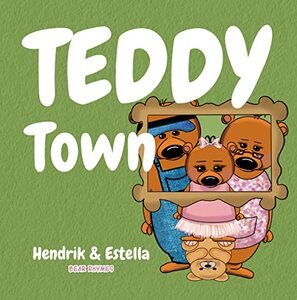 Bear Rhymes - Teddy Town: (2nd edition 2023)
