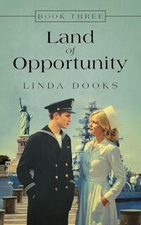 Land of Opportunity: Book Three