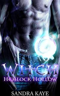 Witch: Hemlock Hollow book one - Published on May, 2021