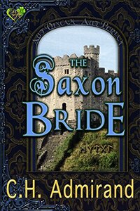 The Saxon Bride (Mo Ghrá Mo Chroí Go Deo Series Book 2)
