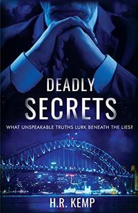 Deadly Secrets: What unspeakable truths lurk beneath the lies? A political conspiracy thriller with mystery and intrigue built around a provocative ... to make. Will they make they right one?