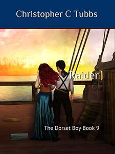 Raider: The Dorset Boy book 9