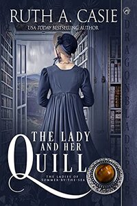 The Lady and Her Quill (The Ladies of Sommer by the Sea Book 1)