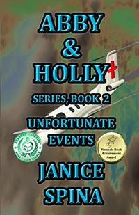 Abby & Holly Series Book 2: Unfortunate Events - Published on Oct, 2018