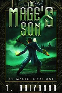 The Mage's Son (Of Magic Book 1)