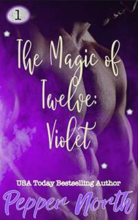 The Magic of Twelve:  Violet