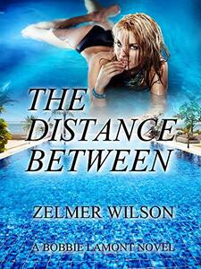 The Distance Between: Bobbie Lamont #2