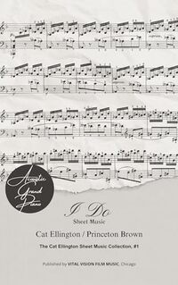 I Do: Sheet Music (The Cat Ellington Sheet Music Collection Book 1) - Published on Jan, 1970