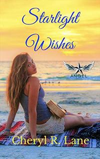 Starlight Wishes (Angel Series Book 1)