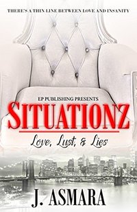 Situationz: Love, Lust, & Lies