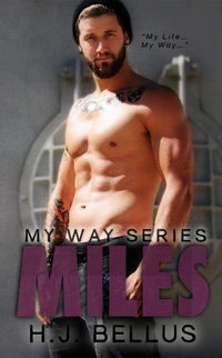 MILES (My Way Series Book 3)