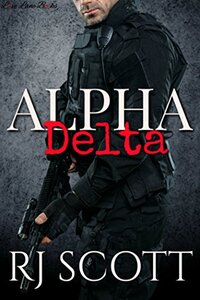 Alpha Delta: A Gay Action Romance Novella