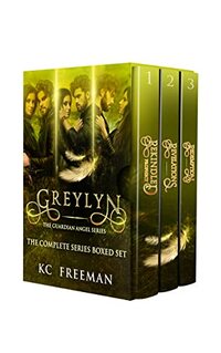 Greylyn the Guardian Angel Series: The Complete Series Boxed Set