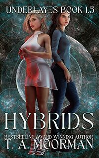 Hybrids (Underlayes)