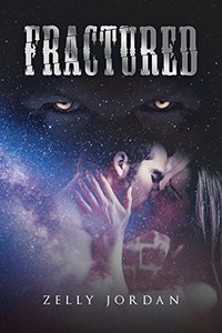 Fractured (Book One of The Unbreakable Series) - Published on Nov, 2017