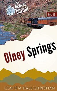 Olney Springs: Denver Cereal, Volume 14