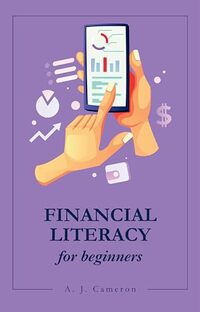 Financial Literacy for Beginners (Nonfiction for Beginners)