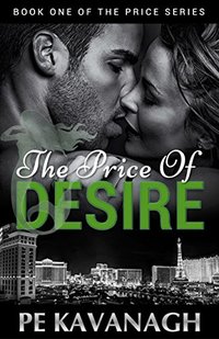 The Price of Desire (The Price Series Book 1)