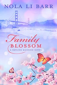 Family Blossom (Skyline Mansion Book 4)