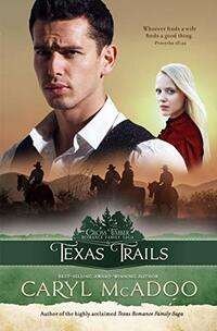 Texas Trails (Cross Timbers Romance Family Saga Book 6)