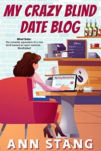 My Crazy Blind Date Blog