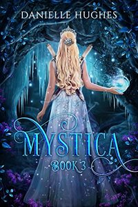 Mystica: Book 3