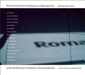 The Prix de Rome in Architecture: A Retrospective