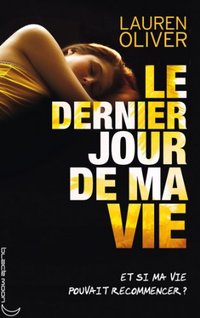 Le dernier jour de ma vie (Black Moon) (French Edition)