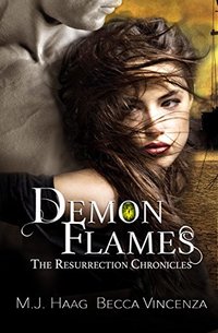 Demon Flames (Resurrection Chronicles Book 2)