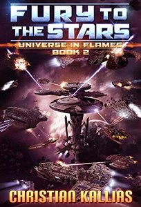 Fury to the Stars (Universe in Flames Book 2)