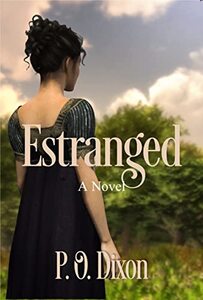 Estranged: Mr. Darcy and His Wife (Stand-alone Pride and Prejudice Variations Romantic Escapes)