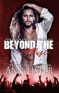 Beyond The Music (The Rock Gods Book 7)