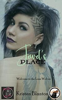 Jewel's Place: Welcome to the Lone Wolves (Broken Angel's Book 1)