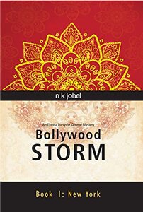 Bollywood Storm: Book I: New York - Published on Apr, 2015